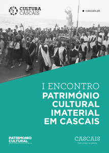 I Encontro de Patrimnio Cultural Imaterial em Cascais