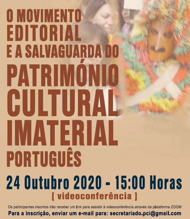Videoconferncia "O MOVIMENTO EDITORIAL E A SALVAGUARDA DO PATRIMNIO CULTURAL IMATERIAL PORTUGUS"